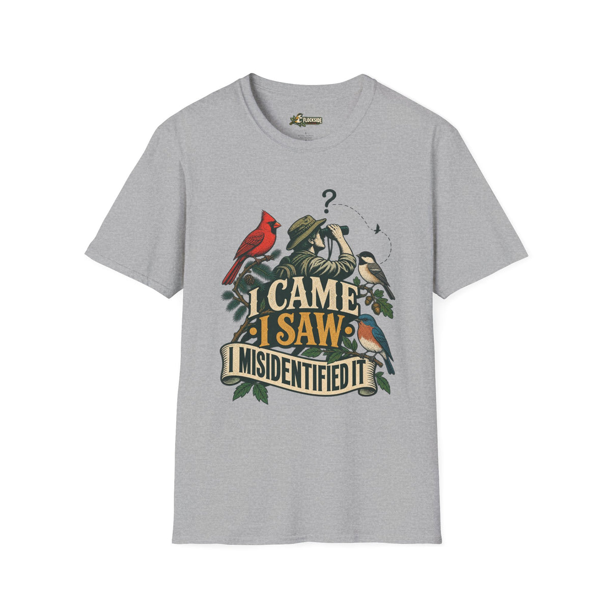 I Misidentified it T-Shirt