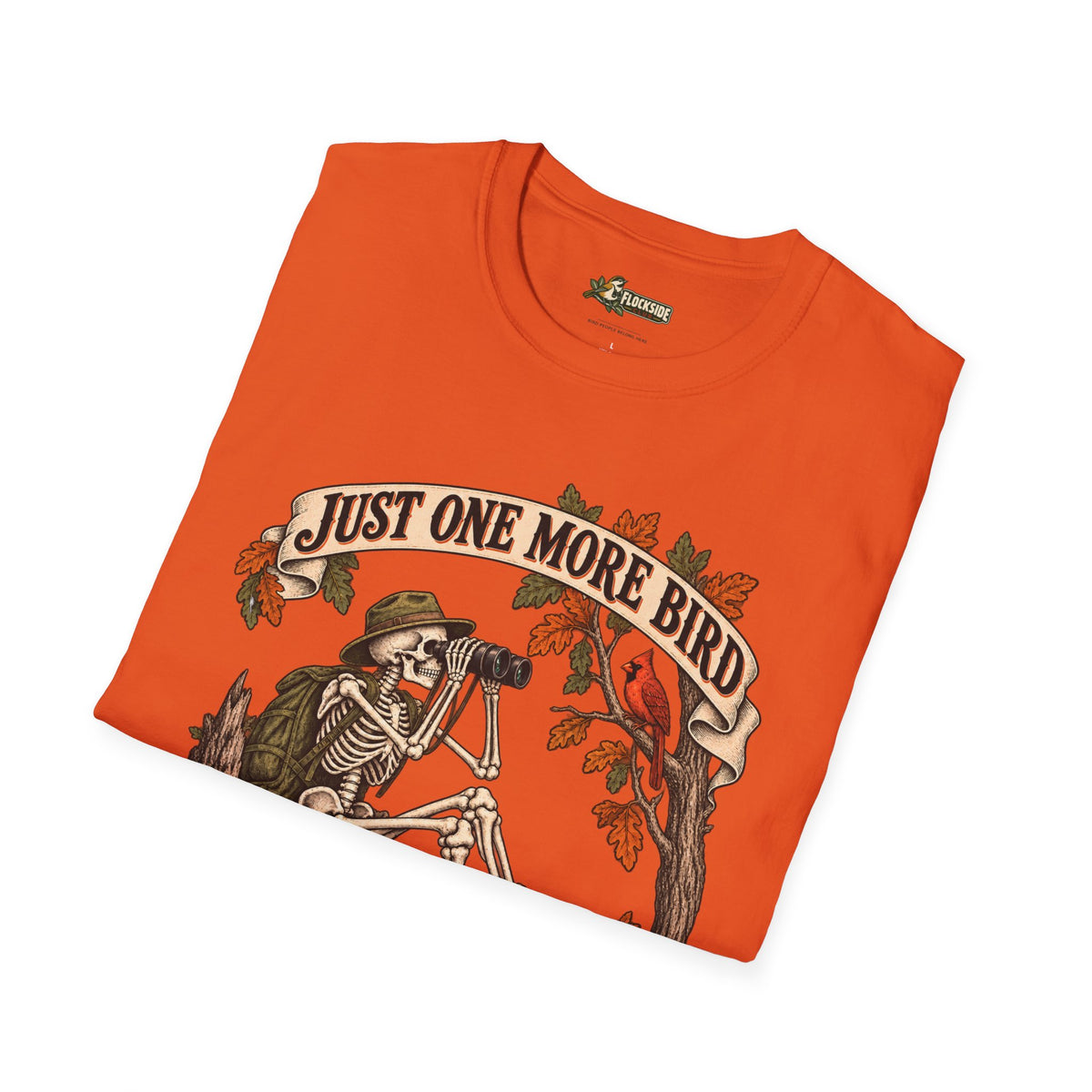 Just One More Bird T-Shirt