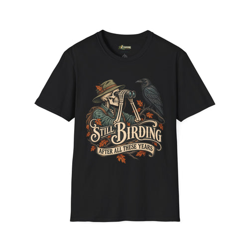 Still Birding T-Shirt