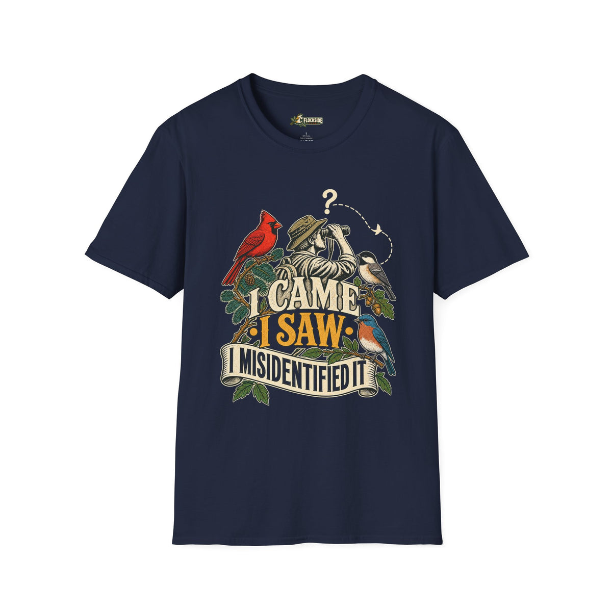 I Misidentified it T-Shirt