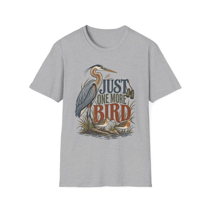 Just One More Bird T-Shirt
